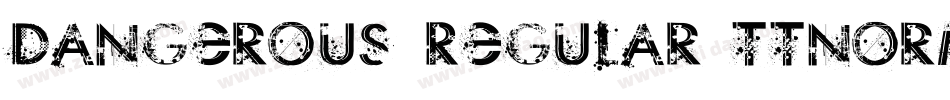 Dangerous Regular ttnorm字体转换